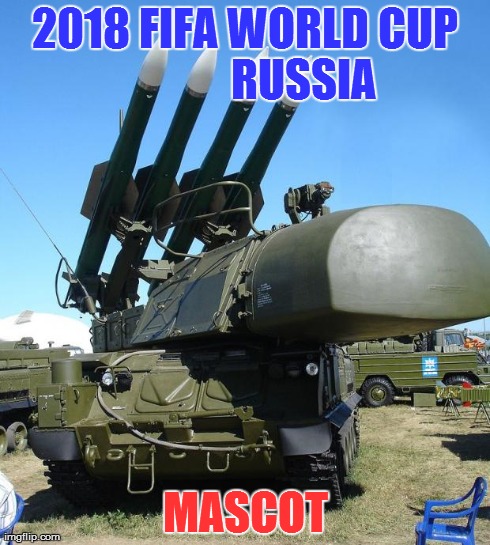 2018 FIFA WORLD CUP 
           RUSSIA MASCOT | image tagged in buk-ssia,toosoon | made w/ Imgflip meme maker