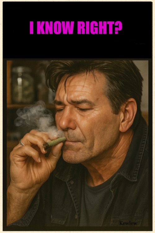 lou smoking | I KNOW RIGHT? | image tagged in lou smoking | made w/ Imgflip meme maker