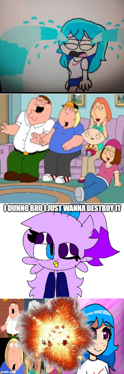 Sweetie bird approves! | I DUNNO BRO I JUST WANNA DESTROY IT | image tagged in ruin this fill in meme 349,sweetie bird,fill in memes,tiny toons looniversity | made w/ Imgflip meme maker