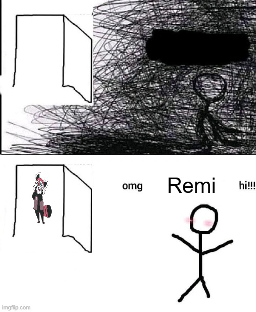 First ever indigo park meme in ts stream? | Remi | image tagged in omg hi,indigo park | made w/ Imgflip meme maker