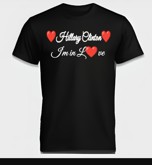 Hillary Clinton I'm in Love Blank Meme Template