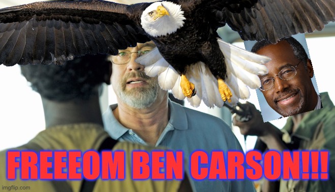FREEEOM BEN CARSON!!! | made w/ Imgflip meme maker