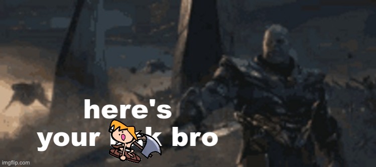 here's your link bro | image tagged in here's your link bro | made w/ Imgflip meme maker