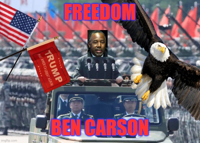 FREEDOM; BEN CARSON | made w/ Imgflip meme maker