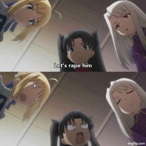 Let's rape him | image tagged in let's rape him | made w/ Imgflip meme maker