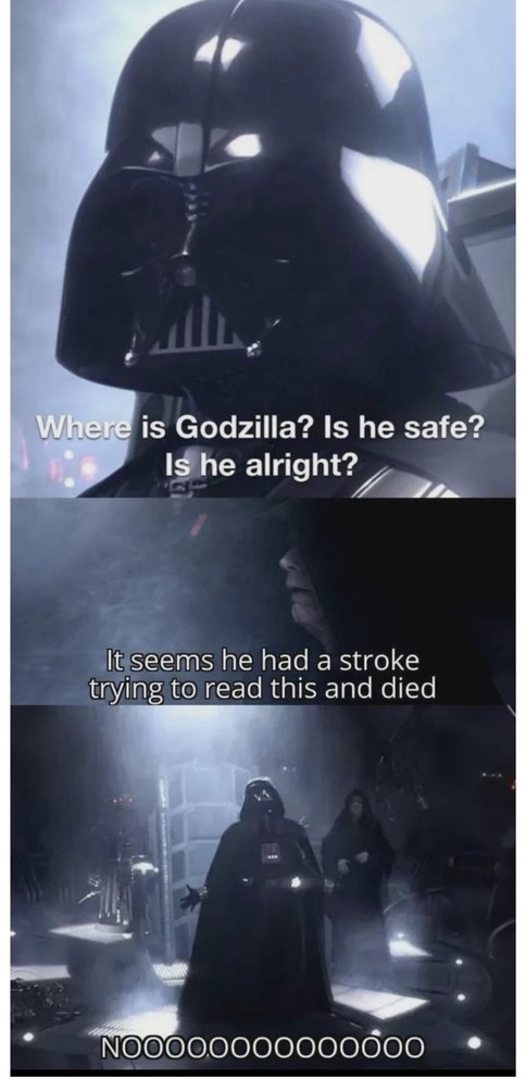 Godzilla had a stroke trying to read this Blank Meme Template