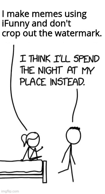 ffbd59 | I make memes using iFunny and don't crop out the watermark. | image tagged in xkcd bed | made w/ Imgflip meme maker