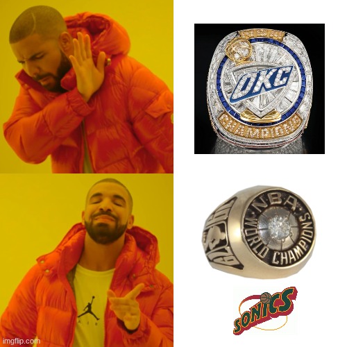 OKC Thunder meme | image tagged in memes,drake hotline bling,funny memes,oklahoma,nba memes,basketball | made w/ Imgflip meme maker