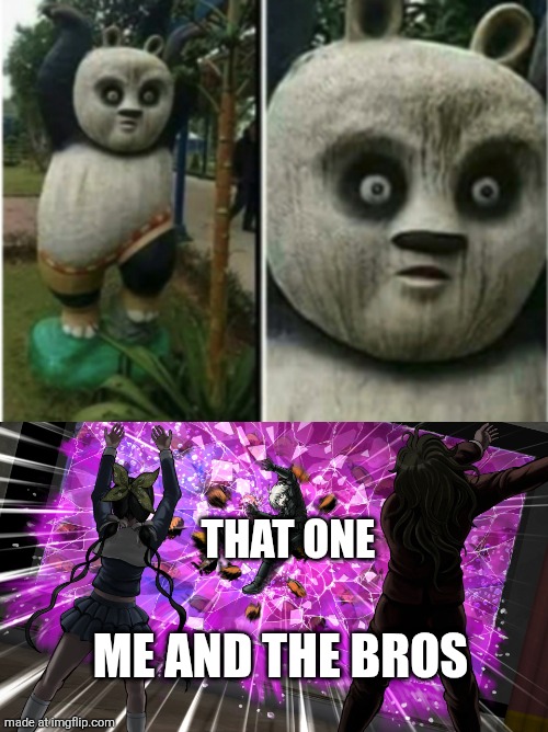 I don't want ts | THAT ONE; ME AND THE BROS | image tagged in evil po | made w/ Imgflip meme maker