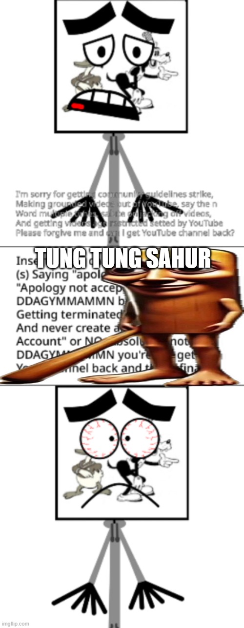 tUnG tUnG sAhUr part 2 | TUNG TUNG SAHUR | image tagged in ruin this fill in meme 241,deviantart,tung tung sahur,oh wow are you actually reading these tags | made w/ Imgflip meme maker