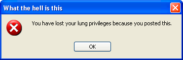 you have lost your lung privileges Blank Meme Template