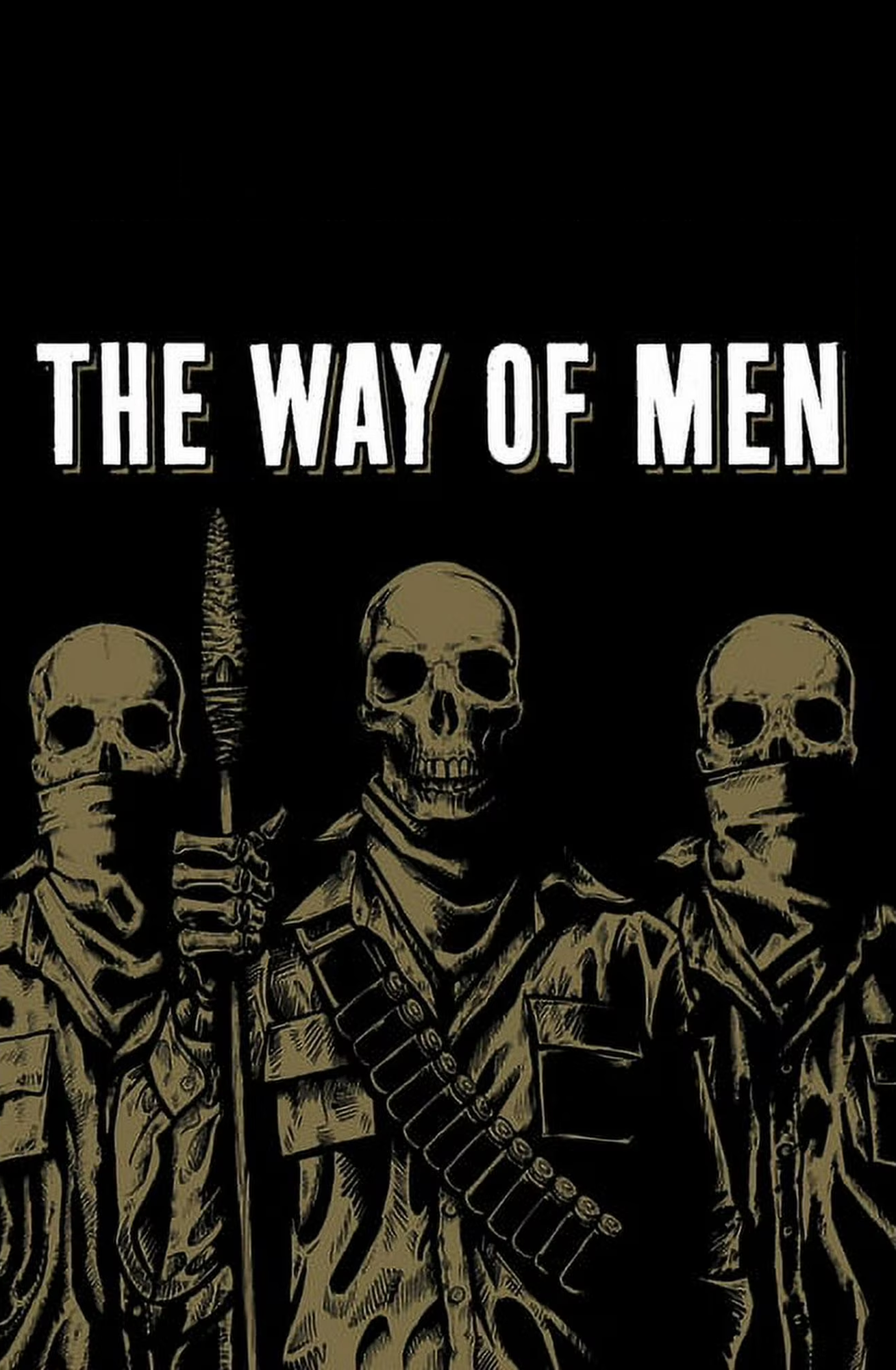 The way of men Blank Meme Template