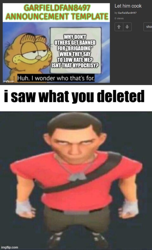 again | image tagged in i saw what you deleted scout | made w/ Imgflip meme maker