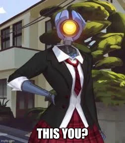 THIS YOU? | made w/ Imgflip meme maker