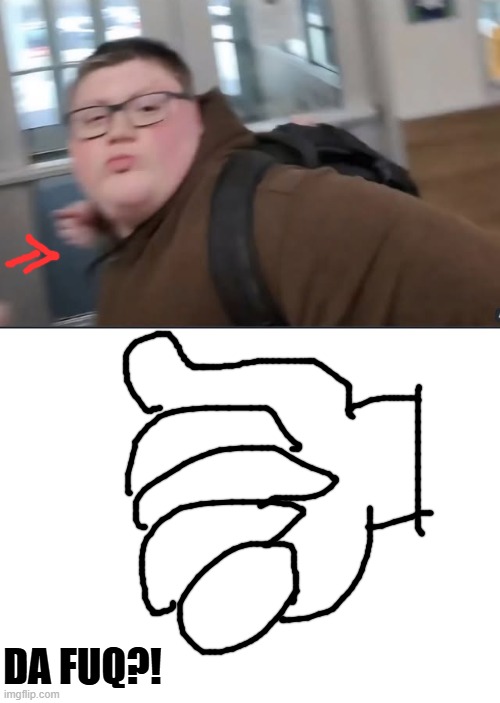 fat soy boy should learn how to make a fist before acting hard | DA FUQ?! | image tagged in blank white template,funny memes,stupid liberals,wow this is useless | made w/ Imgflip meme maker