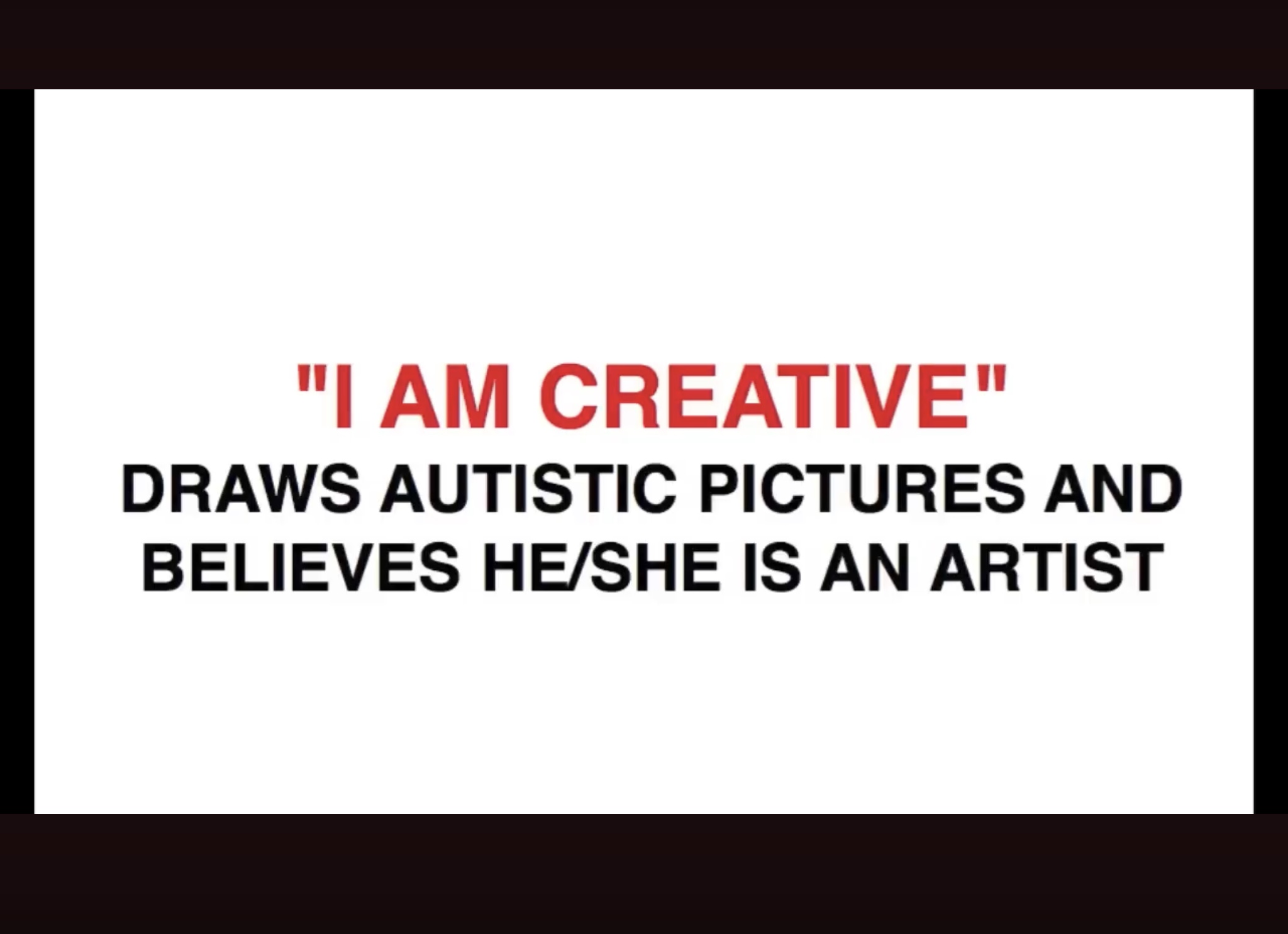 “I am creative” Blank Meme Template