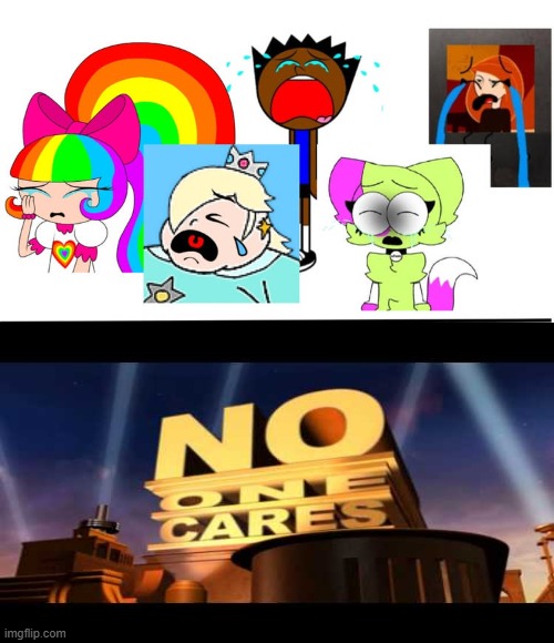 No one cares :( | image tagged in ruin this fill in meme 216 | made w/ Imgflip meme maker