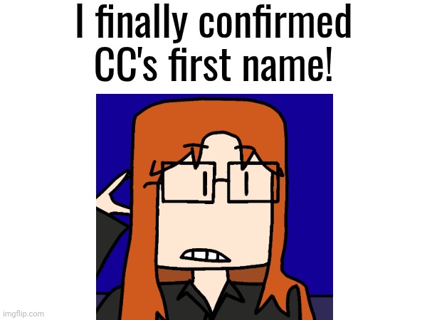 It's in the comments and tags. | I finally confirmed CC's first name! | image tagged in cc,cc dyne,cicilia,cicilia dyne,comics | made w/ Imgflip meme maker
