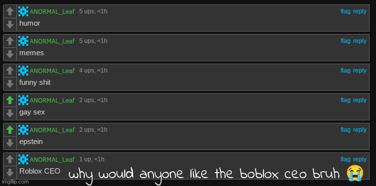 why would anyone like the boblox ceo bruh 😭 | made w/ Imgflip meme maker