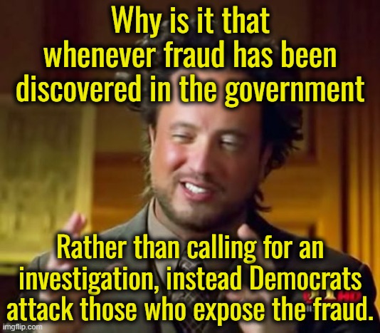 The craziest one I heard recently is all of the deaths caused by cutting of fraud. | Why is it that whenever fraud has been discovered in the government; Rather than calling for an investigation, instead Democrats attack those who expose the fraud. | image tagged in tax dollars are not the property of the government,democrats have taken corruption to a new low,taxation is theft | made w/ Imgflip meme maker