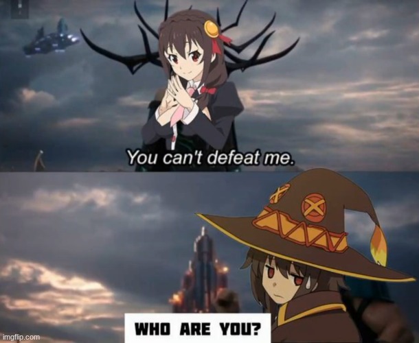 image tagged in konosuba,megumin,yunyun | made w/ Imgflip meme maker