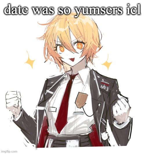 don quote | date was so yumsers icl | image tagged in don quote | made w/ Imgflip meme maker