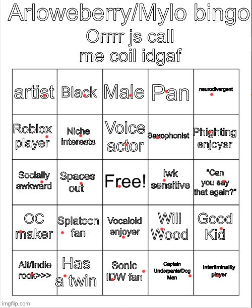 gee i wonder why i got bingo… | image tagged in arlowberry bingo | made w/ Imgflip meme maker