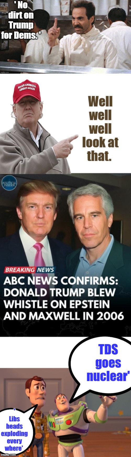 ' No dirt on Trump for Dems. ' | made w/ Imgflip meme maker