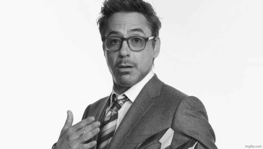 Robert Downey Jr's Comments | image tagged in robert downey jr's comments | made w/ Imgflip meme maker