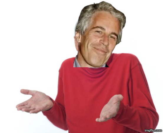 Guess I'll die  | image tagged in guess i'll die | made w/ Imgflip meme maker