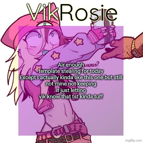 Rose's ISSBROKIE temp | Alr enough template stealing for today


Except I actually kinda like this one but still not mine not keeping it just letting vik know that tst kinda tuff | image tagged in rose's issbrokie temp | made w/ Imgflip meme maker