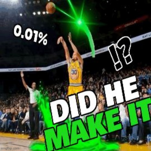 made ts earlier but hardly anyone saw so imma post it again | image tagged in did he make it | made w/ Imgflip meme maker