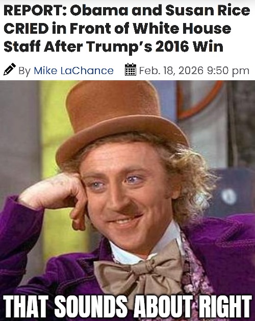 Wouldn't have it any other way | THAT SOUNDS ABOUT RIGHT | image tagged in barack obama,donald trump,politics,sarcasm,creepy condescending wonka | made w/ Imgflip meme maker
