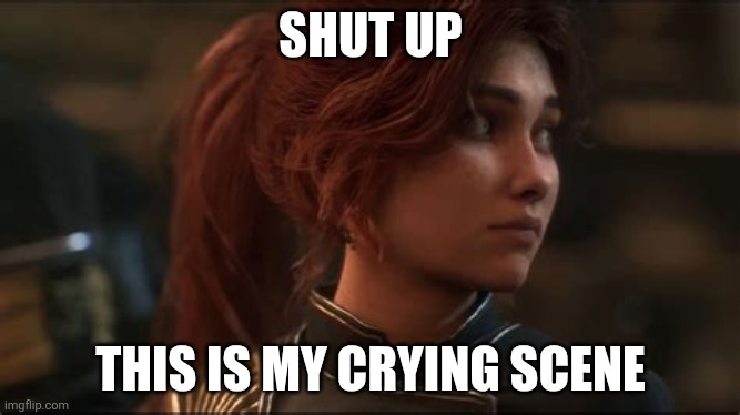 Maelle looking | SHUT UP; THIS IS MY CRYING SCENE | image tagged in uhh | made w/ Imgflip meme maker