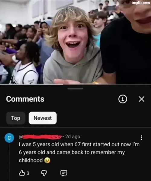 Dude's childhood just started | image tagged in memes,msmg | made w/ Imgflip meme maker