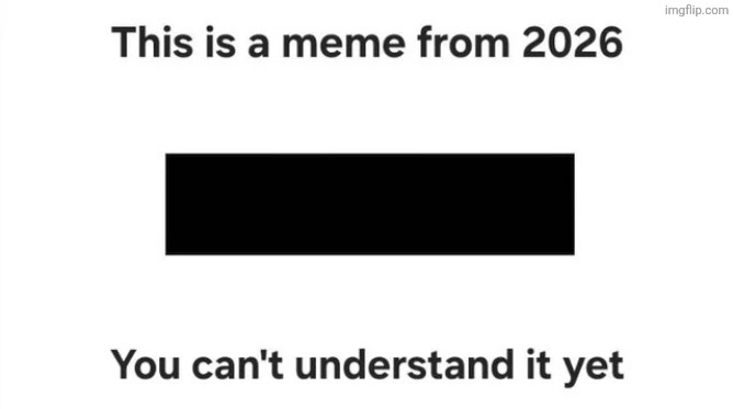 Some mf posted this 10 years ago. Hệ was ahead of our time | image tagged in memes,msmg | made w/ Imgflip meme maker