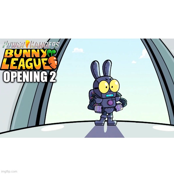 Power Rangers Bunny League Official Opening 2 | OPENING 2 | image tagged in superheroes,bunny,animation,animals,power rangers | made w/ Imgflip meme maker
