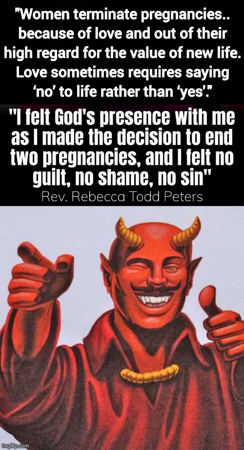 Idiotic perverted logic from “clergy” | image tagged in buddy satan,politics lol,memes | made w/ Imgflip meme maker