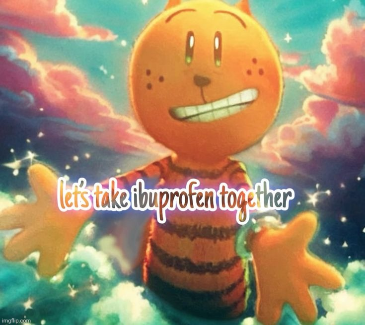 lets take ibuprofen together Blank Meme Template