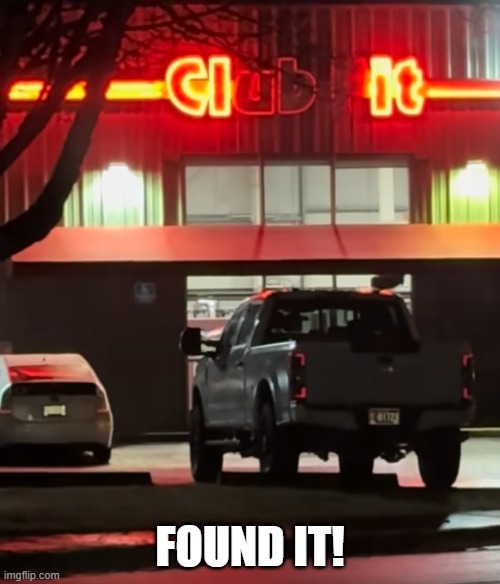 Found It | FOUND IT! | image tagged in sex jokes | made w/ Imgflip meme maker