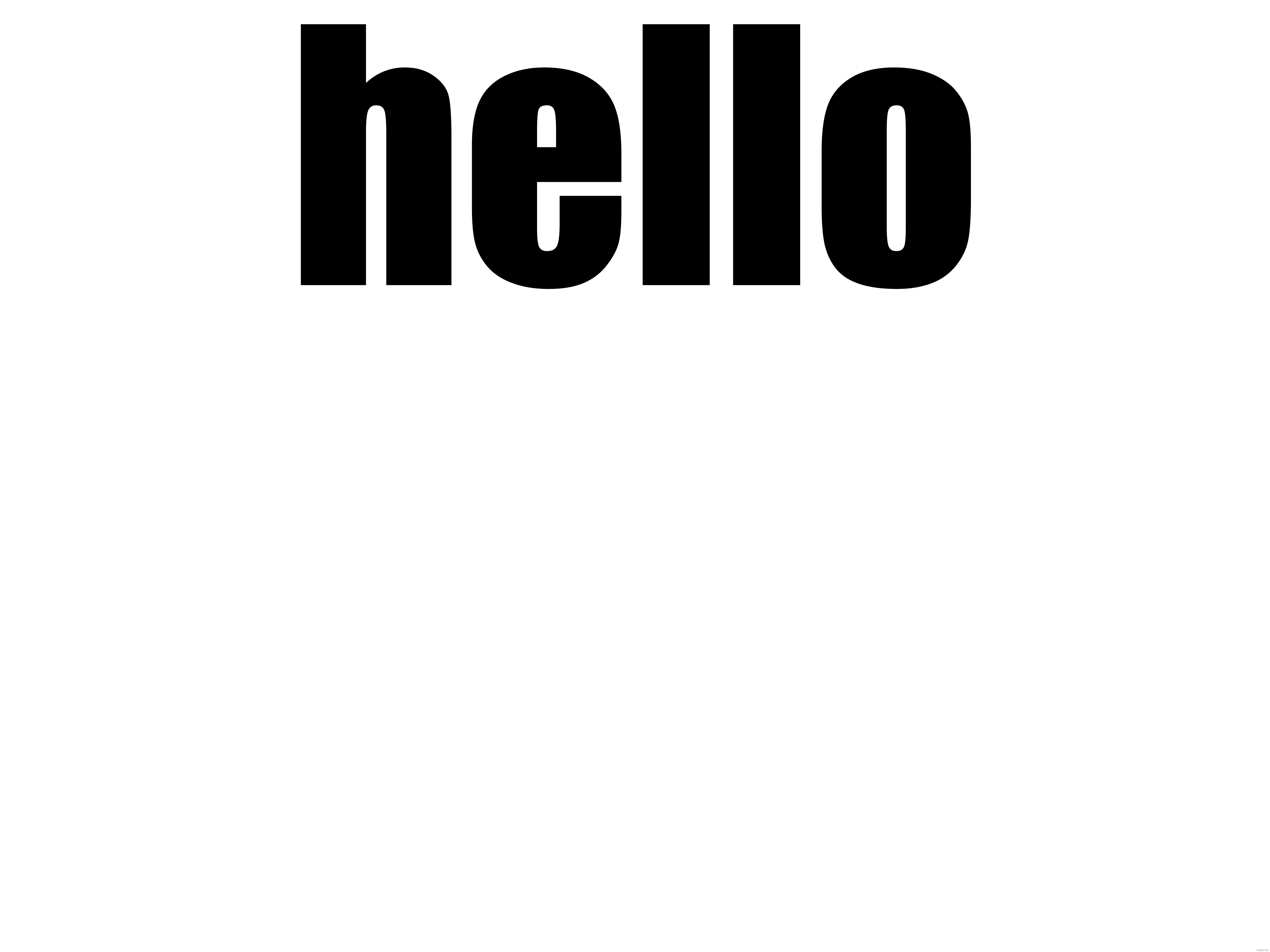 hello | made w/ Imgflip meme maker