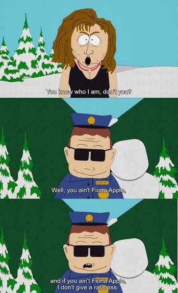 South Park you ain’t Fiona apple Blank Meme Template