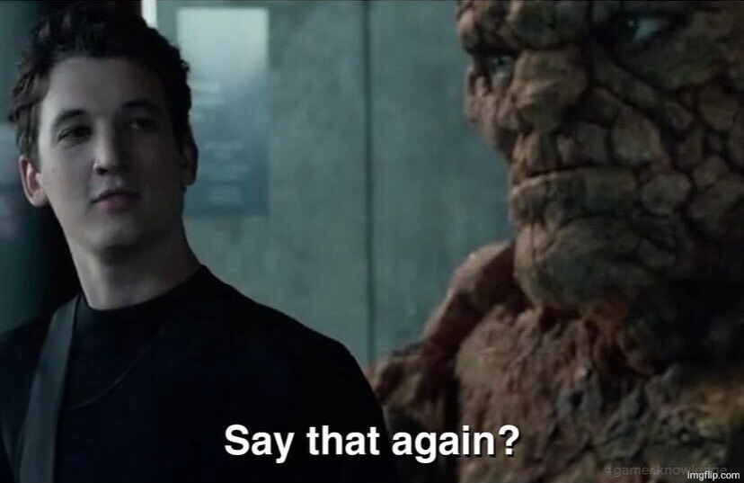 Say that again? | image tagged in say that again | made w/ Imgflip meme maker