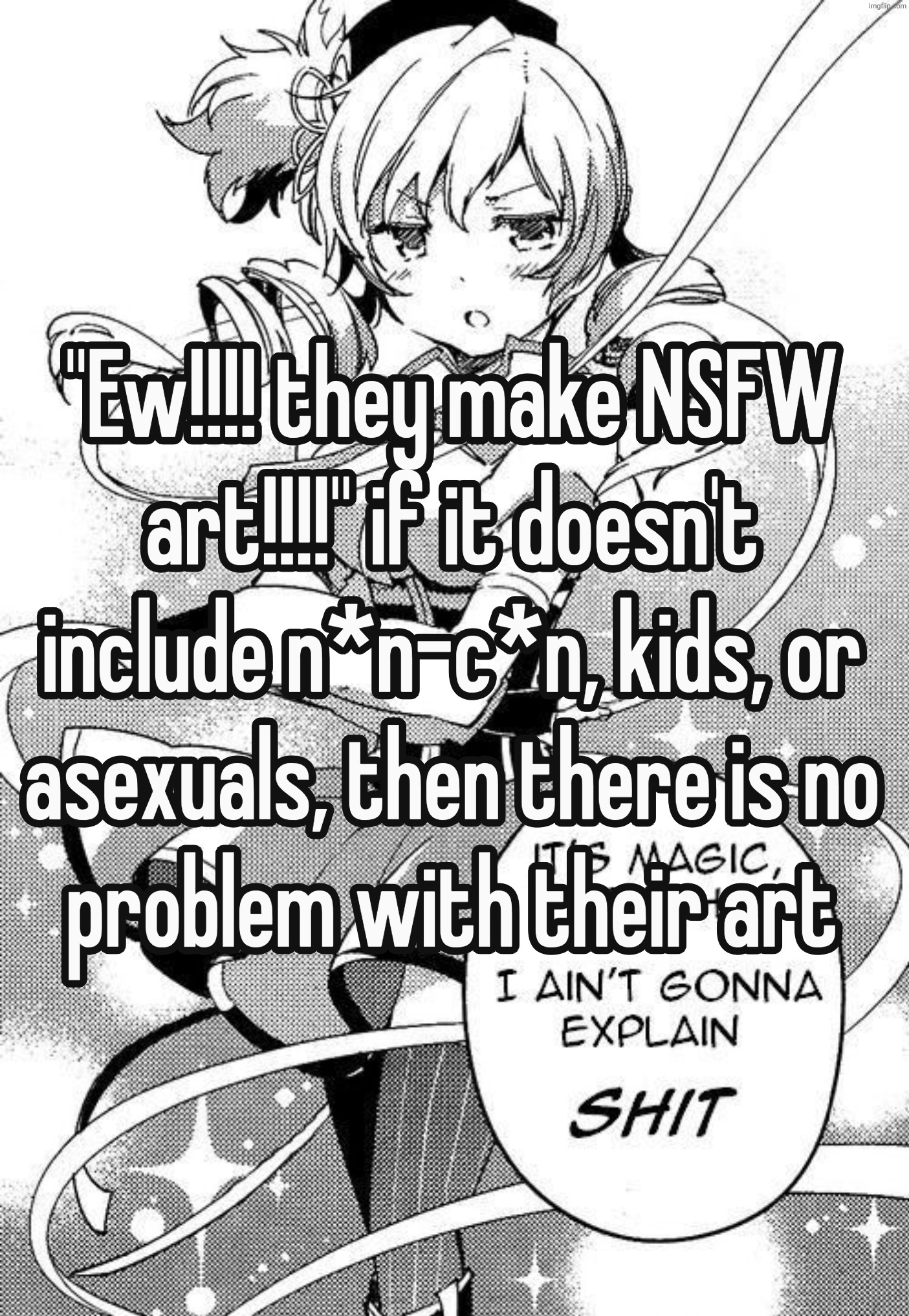 I see so many of these kinds of artists getting harassed (BG from one of the Madoka Magica mangas, I'm not sure which sadly) | image tagged in yap,puella magi madoka magica | made w/ Imgflip meme maker