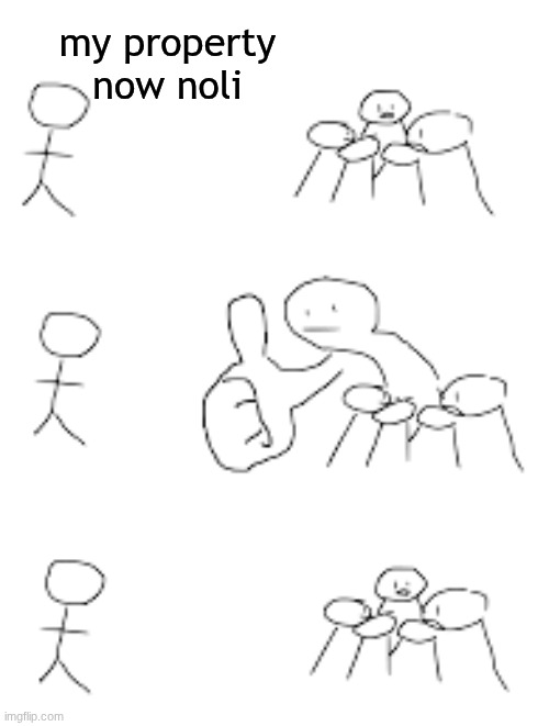 okay | my property now noli | image tagged in okay | made w/ Imgflip meme maker