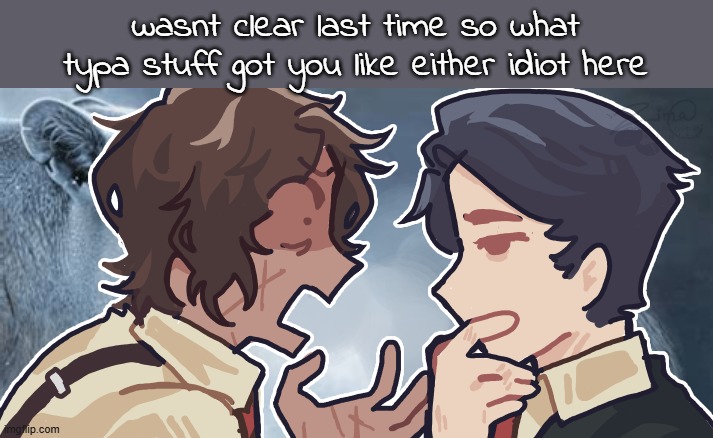 ue.,,,, | wasnt clear last time so what typa stuff got you like either idiot here | image tagged in heathcliff and meursault ragebait | made w/ Imgflip meme maker