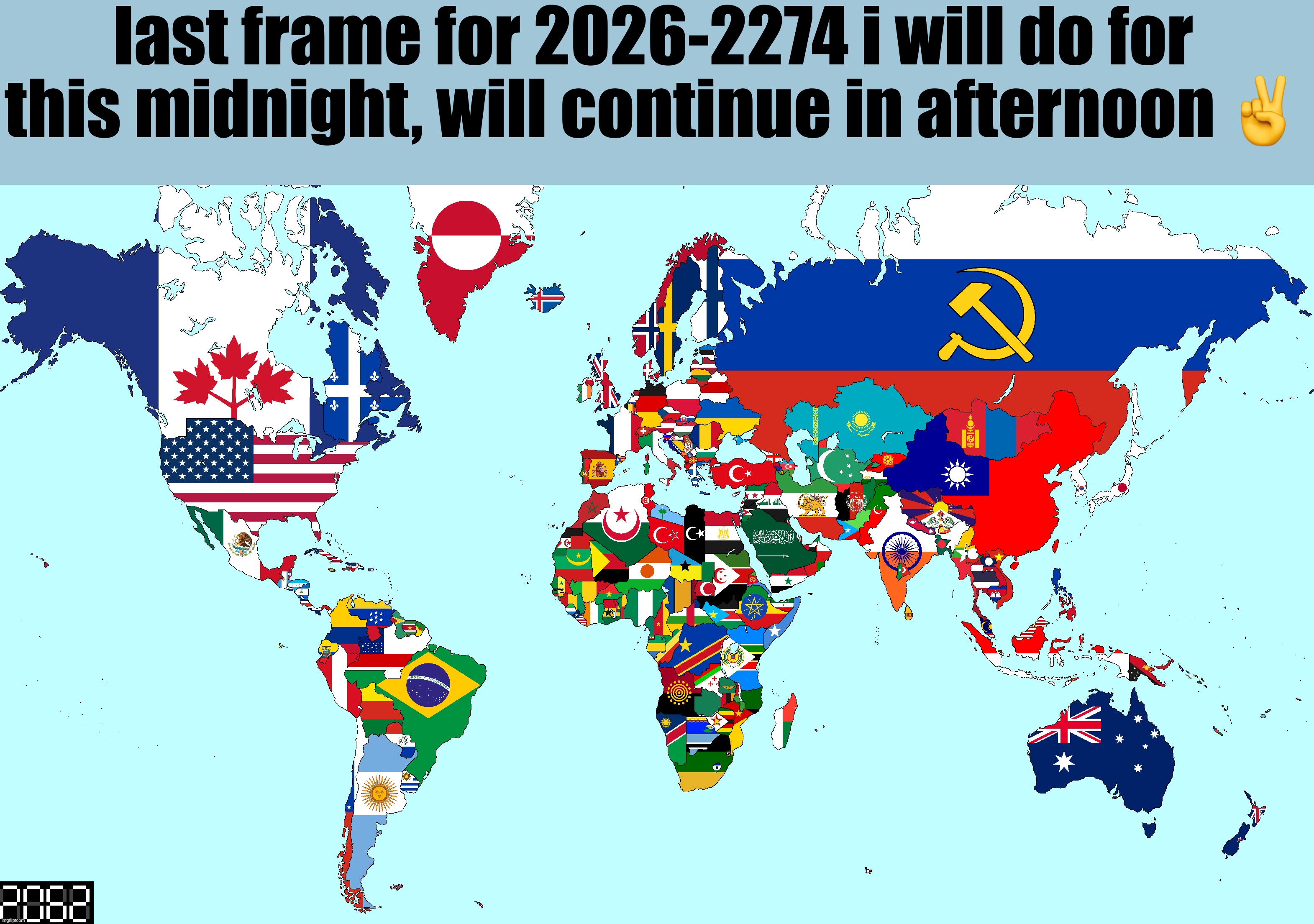 last frame for 2026-2274 i will do for this midnight, will continue in afternoon ✌️ | made w/ Imgflip meme maker