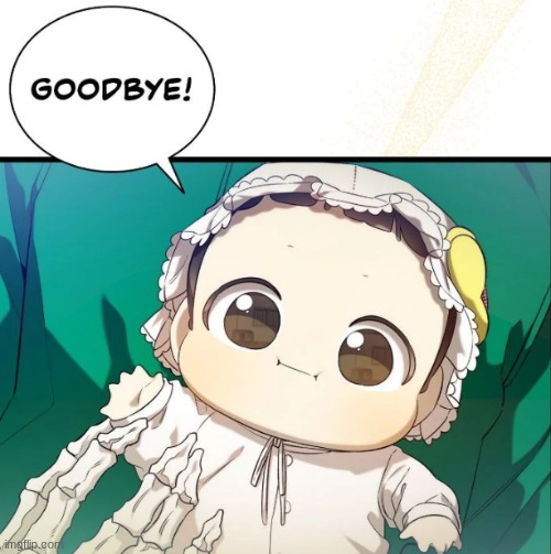 goodbye baby | image tagged in goodbye baby | made w/ Imgflip meme maker
