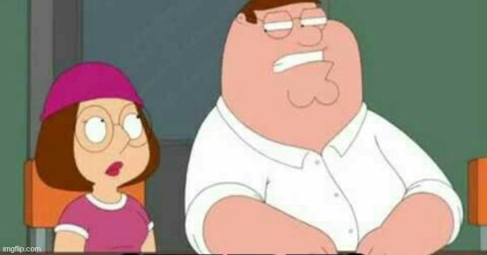 shut up meg | image tagged in shut up meg | made w/ Imgflip meme maker