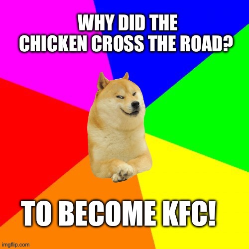 image tagged in chicken,memes,funny | made w/ Imgflip meme maker